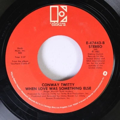 Country 45 Conway Twitty - When Love Was Something Else / Slow Hand On Elektra - Image 1 of 2