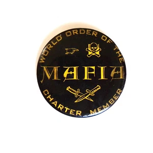 Vintage World Order of the Mafia Round Button Pin 3 1/4" - Picture 1 of 2