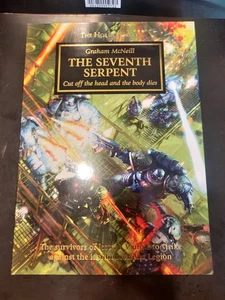 Horus Heresy Warhammer 30k The Seventh Serpent Novel RARE - Picture 1 of 1