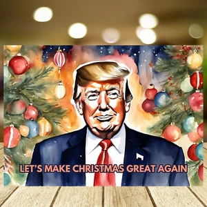 Funny Donald Trump Themed Christmas Card, Political Satire Make Christmas Great - Picture 1 of 8