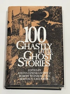 100 Ghastly Little Ghost Stories by Martin H. Greenberg (1993, Hardcover) - Picture 1 of 4