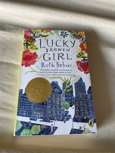 Lucky Broken Girl by Ruth Behar - Paperback - Pura Belpre Award - Imagen 1 de 1