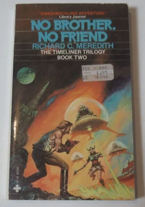 Vintage No Brother, No Friend Paperback Book Richard C. Meredith Sci-Fi 1979 - Picture 1 of 3