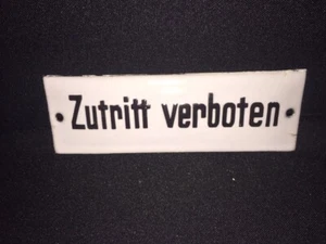Zutritt verboten - Emailleschild Türschild - Schrift in Zuckerguss - 5 x 15 cm - Bild 1 von 2