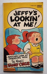 Jeffy's Lookin' at Me Bil Keave's Family Circus Paperback Book - Picture 1 of 9