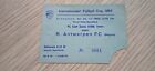Ticket 1985 Carl Zeis Jena Vs. Royal Antwerp Fc Intertoto Cup
