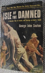 ISLE OF THE DAMNED George John Seaton Popular Library 1952 torture cover      ** - Picture 1 of 2