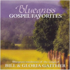 BLUEGRASS Gospel Favourites - Bill & Gloria Gaither CD - Picture 1 of 2