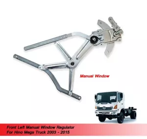 FL Window Regulator Fits Hino Mega 2003 2004 2005 2006 2007 2008 - 2015 - Picture 1 of 5