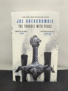 The Trouble with Peace by Joe Abercrombie (Hardcover) **Signed Copy** - Imagen 1 de 3