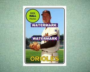 Dick Hall Baltimore Orioles 1969 Style Custom Baseball Art Card - Picture 1 of 2