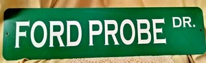 Insegna Sonda Ford Calibro Pesante Acciaio Verde Bianco Ford Sonda Dr Drive 24x6 In Lunga - Foto 1 di 6