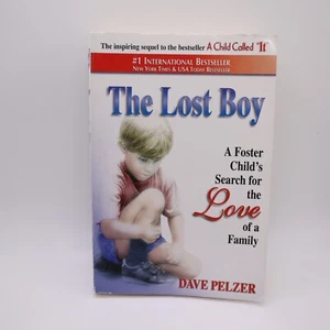 The Lost Boy: A Foster Child's Search for the Love of a Family by Dave Pelzer - Picture 1 of 5