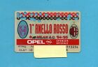 (24) Tessera Abbonamento Milan A.C. 94-95  1994/1995- 1 Anello Rosso