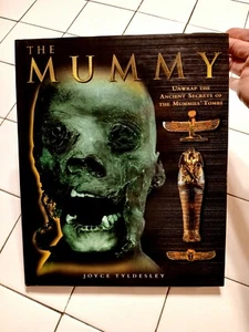 The MUMMY Ancient Secrets of the Mummies' Tombs by Tyldesley Book Hardcover - Imagen 1 de 12
