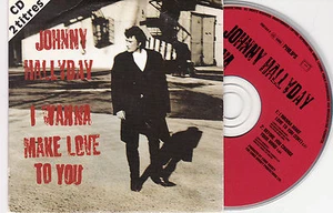 CD CARTONNE CARDSLEEVE JOHNNY HALLYDAY 2 TITRES I WANNA MAKE LOVE TO YOU !! - Picture 1 of 1