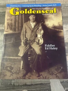 2015 GOLDENSEAL West Virginia Magazine ED HALEY Blind Fiddler BALLI Swiss Family - Imagen 1 de 2