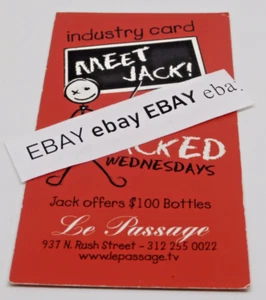 Meet Jack! Le Passage Nite Club Chicago 937 N. Rush St Wednesday Industry Card - Picture 1 of 2