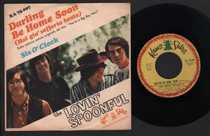7" LOVIN' SPOONFUL DARLING BE HOME SOON (HAI GIA' SOFFERTO TANTO) / SIX O'CLOCK - Foto 1 di 1
