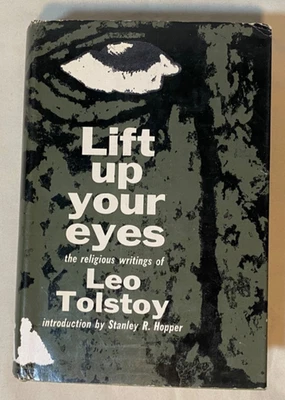 Lift Up Your Eyes The Religious Writings of Leo Tolstoy 1960 rare HC DJ Foto 1 de 4