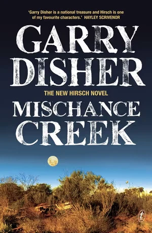 Mischance Creek by Garry Disher Paperback - image 1 of 1