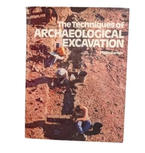 1977 Techniques of Archaeological Excavation Hardcover Philip Barker DJ Vtg 70s - Picture 1 of 17