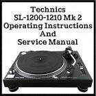 Technics SL-1200 - 1210 Mk2 mode d'emploi et manuels d'entretien (TÉLÉCHARGER)