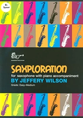 Jeffery Wilson: Saxploration for Bb Soprano/Tenor Sa... - Image 1 of 2