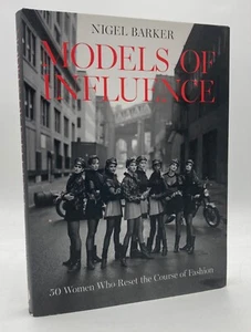 Nigel Barker Modelle des Einflusses - Mode Modeling Geschichte 1. Auflage SIGNIERT - Bild 1 von 8