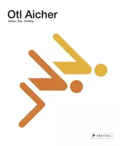 Otl Aicher: Design. Type. Thinking: D... By Winfried Nerdinger,Wilhelm Vossenkuh - Picture 1 of 1