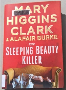 An Under Suspicion Novel: The Sleeping Beauty Killer by Mary Higgins Clark... - Foto 1 di 12