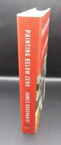 SIGNED James Rosenquist Painting Below Zero hc/dj 2009 first edition Knopf - Picture 1 of 8
