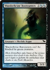 WANDERBRINE ROOTCUTTERS FOIL Shadowmoor MTG Magic the Gathering Cards DJMagic