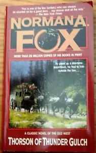 vntg 1995 (1945) Norman A Fox THORSON OF THUNDER GULCH gold rush vigilantes - Picture 1 of 5