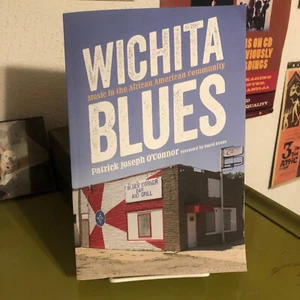 WICHITA BLUES - PATRICK O'CONNOR- PAPERBACK-MUSIC IN AFRICAN AMERICAN COMMUNITY - Picture 1 of 6