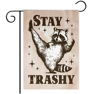 Garden Flag 12x18 Stay Trashy Raccoon Home Decor Indoor/Outdoor Yard Flag - Picture 1 of 7