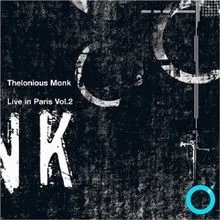Monk Live in Paris Vol.2 von Monk,Thelonious, Rouse,C... | CD | Zustand sehr gut - Bild 1 von 2