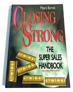 Closing Strong: The Super Sales Handbook  by Myers Barnes Vintage 1997 Paperback - Picture 1 of 8