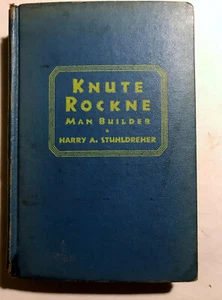 Vintage 1931 Book Knute Rockne Man Buider by Harry A. Stuhldeher - Picture 1 of 10