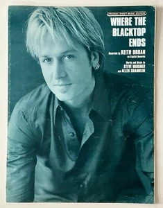 Where Blacktop Ends Keith Urban 2001 Vintage Sheet Music Piano Guitar Country - Picture 1 of 4