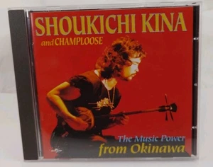 Shoukichi Kina and Champloose: The Music Power from Okinawa CD VERY GOOD TESTED - Foto 1 di 7