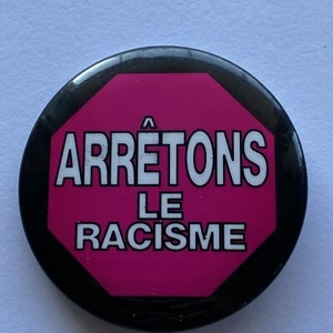 Arrêtons Le Racisme Stop Racism Pinback Button VTG French - Picture 1 of 3