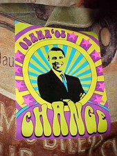 President Barack Obama '08 Hippie "Pop Art" Change Poster 11"x 14"