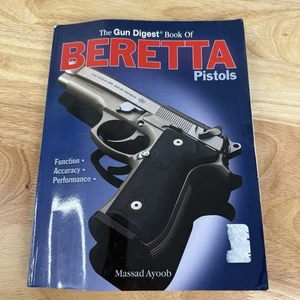 Gun Digest Book of Beretta Pistols by Massad Ayoob - Picture 1 of 4