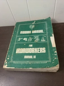 Rigging Manual for Ironworkers Manual 3 Paperback 1952 - Bild 1 von 7