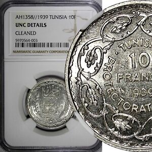 Tunisia Silver AH1358 // 1939 10 Francs NGC UNC DETAILS KM# 265 (003)