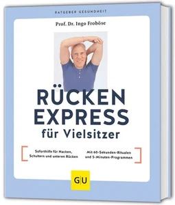 Froböse, Ingo/Rücken Express für Vielsitzer ~ Ingo Froböse ~ 9783833896286 - Bild 1 von 12