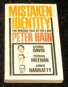 Mistaken Identity: The Wrong Face of the Law by Peter Hain (Paperback, 1976) - Picture 1 of 1