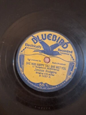 78RPM Jimmie Rodgers 1935 Bluebird 5057 She Was Happy Till She Met You G - Image 1 of 4