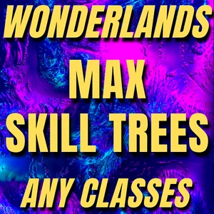 TINY TINA WONDERLANDS - MAX SKILL TREES MAXED OUT SKILL TREES- PS5/PS4/XBOX/PC - Picture 1 of 1